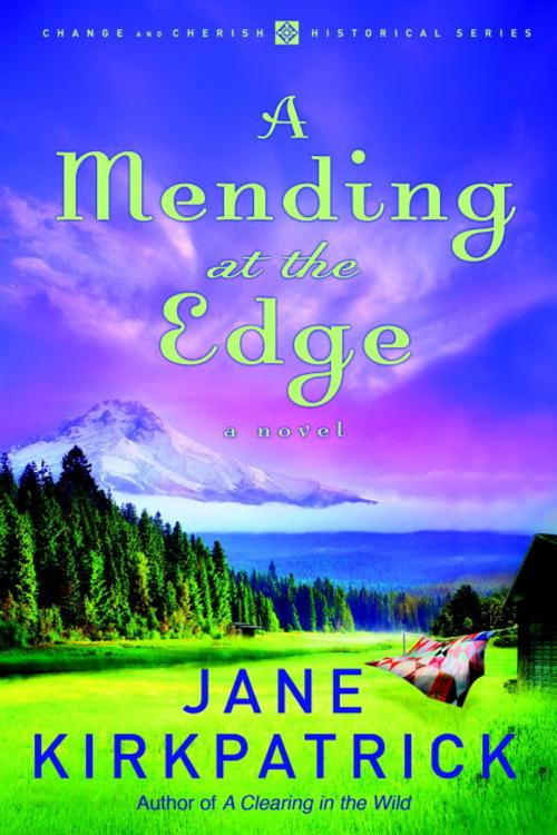Cover of the book A Mending at the Edge by Jane Kirkpatrick, The Crown Publishing Group