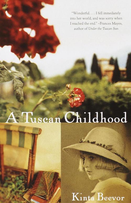 Cover of the book A Tuscan Childhood by Kinta Beevor, Knopf Doubleday Publishing Group