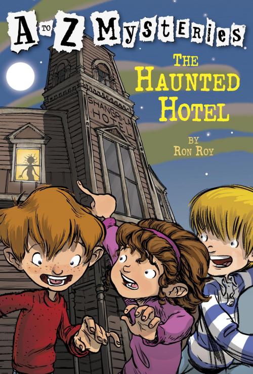 Cover of the book A to Z Mysteries: The Haunted Hotel by Ron Roy, Random House Children's Books