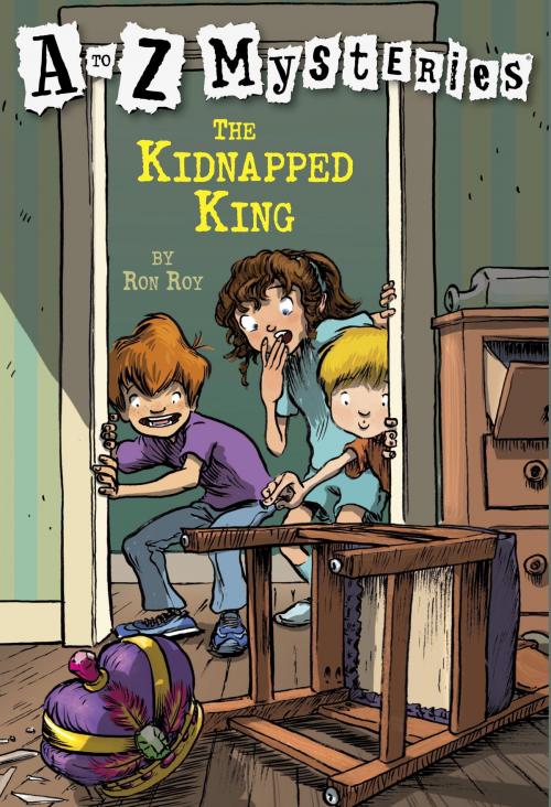 Cover of the book A to Z Mysteries: The Kidnapped King by Ron Roy, Random House Children's Books