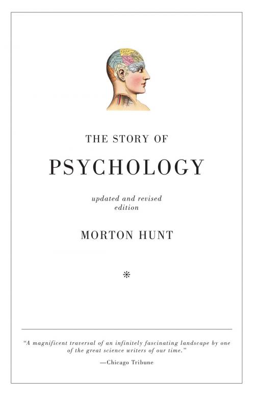 Cover of the book The Story of Psychology by Morton Hunt, Knopf Doubleday Publishing Group