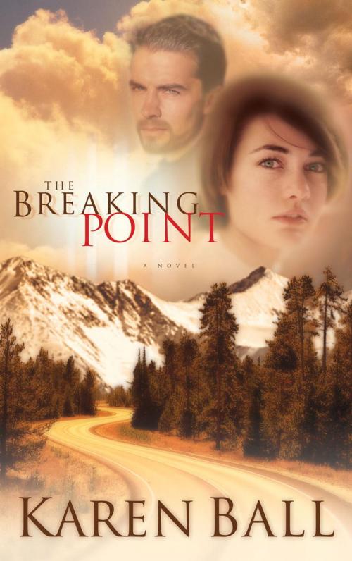 Cover of the book The Breaking Point by Karen Ball, The Crown Publishing Group