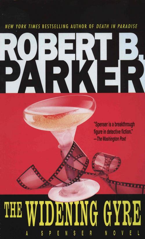 Cover of the book The Widening Gyre by Robert B. Parker, Random House Publishing Group