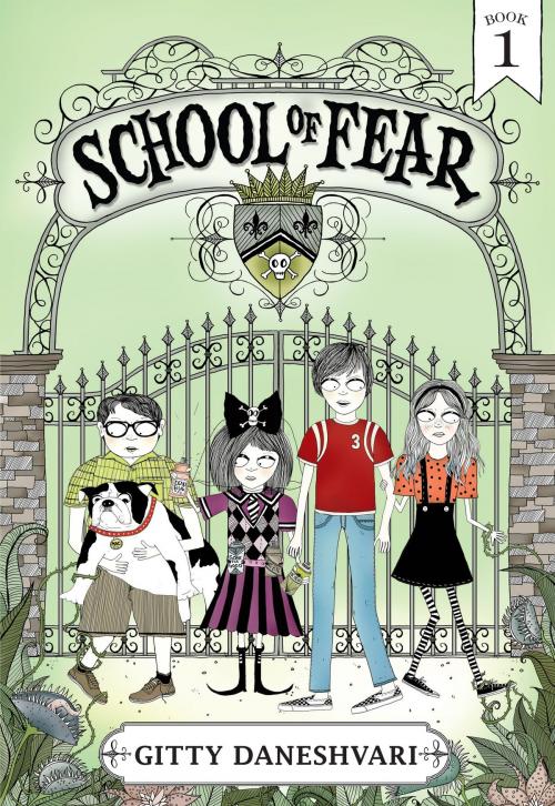 Cover of the book School of Fear by Gitty Daneshvari, Little, Brown Books for Young Readers