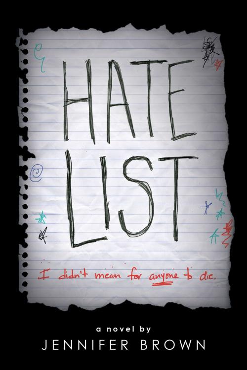Cover of the book Hate List by Jennifer Brown, Little, Brown Books for Young Readers