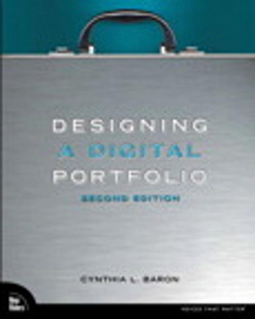 Cover of the book Designing a Digital Portfolio by Cynthia L. Baron, Pearson Education