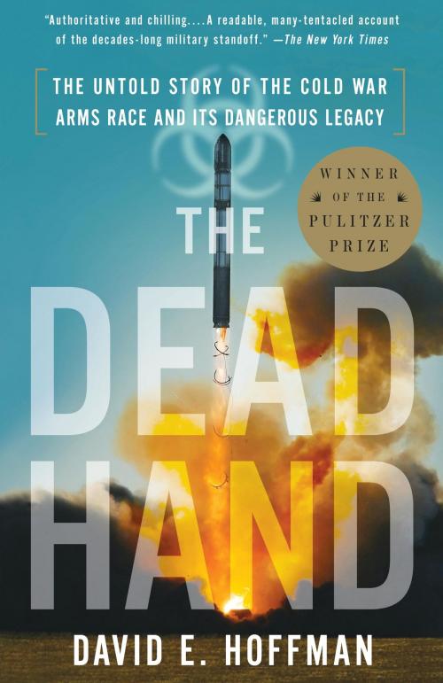Cover of the book The Dead Hand by David Hoffman, Knopf Doubleday Publishing Group