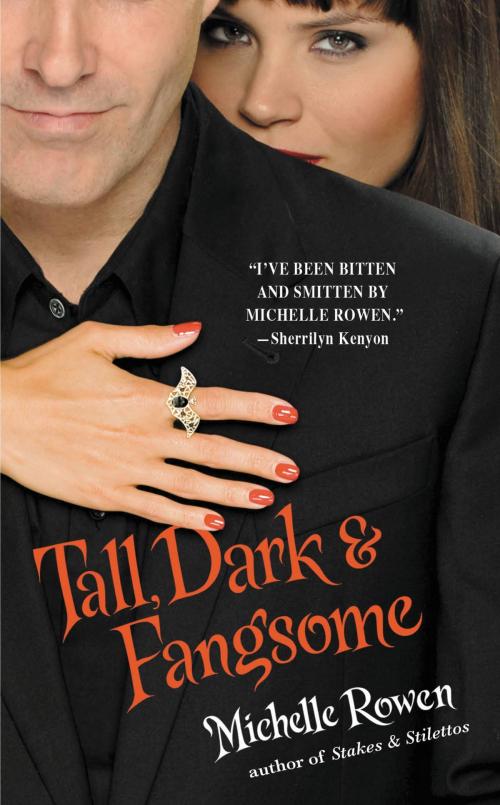 Cover of the book Tall, Dark & Fangsome by Michelle Rowen, Grand Central Publishing