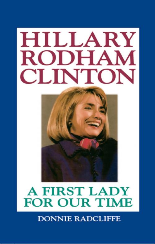Cover of the book Hillary Rodham Clinton by Donnie Radcliffe, Grand Central Publishing