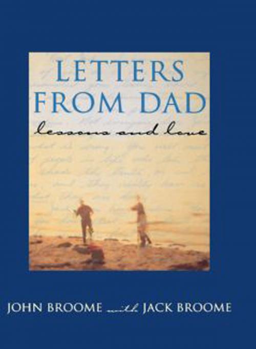 Cover of the book Letters from Dad by John Broome, Jack Broome, Grand Central Publishing