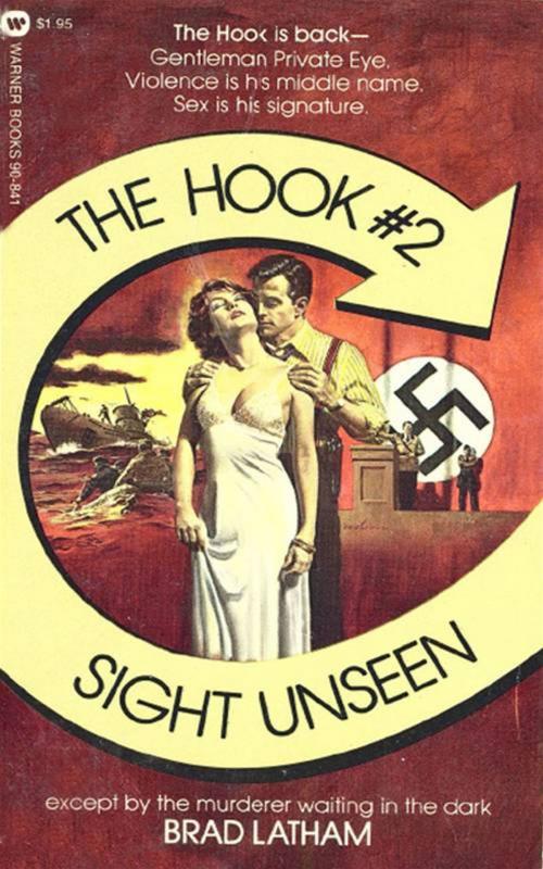 Cover of the book Hook, The: Sight Unseen - Book #2 by Brad Latham, Grand Central Publishing