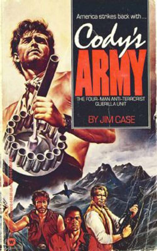 Cover of the book Cody's Army by Jim Case, Grand Central Publishing