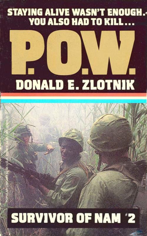 Cover of the book Survivor of Nam: P.O.W. - Book #2 by Donald E. Zlotnik, Grand Central Publishing