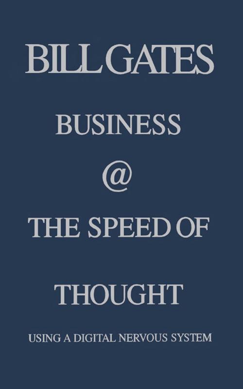 Cover of the book Business @ the Speed of Thought by Bill Gates, Grand Central Publishing