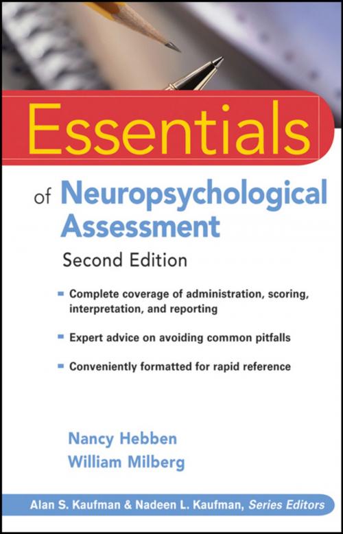 Cover of the book Essentials of Neuropsychological Assessment by Nancy Hebben, William Milberg, Wiley