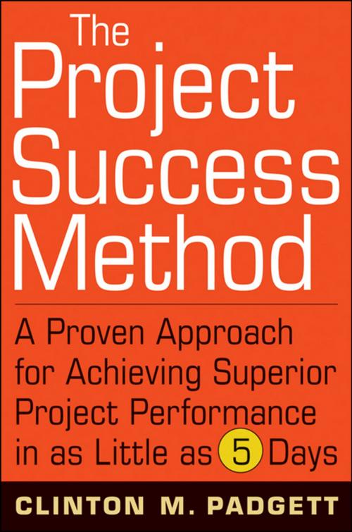 Cover of the book The Project Success Method by Clinton M. Padgett, Wiley