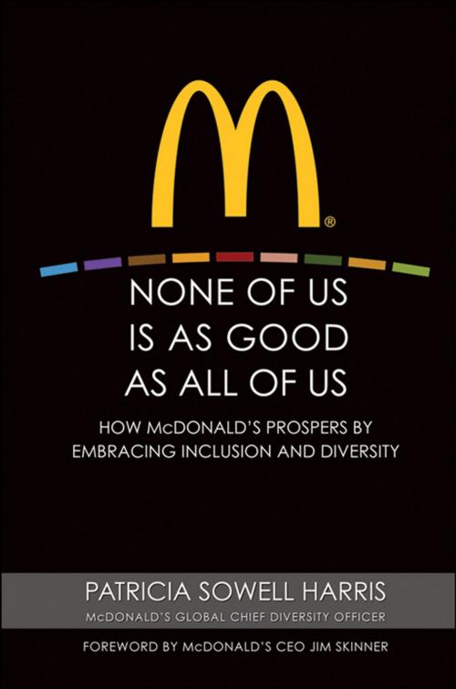 Cover of the book None of Us is As Good As All of Us by Patricia Sowell Harris, Wiley