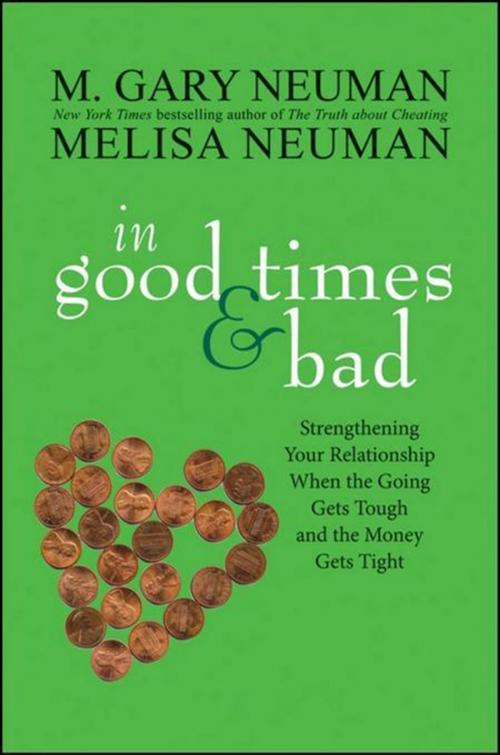 Cover of the book In Good Times and Bad by M. Gary Neuman, Melisa Neuman, Turner Publishing Company