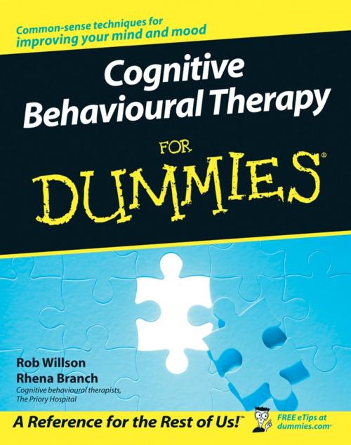 Cover of the book Cognitive Behavioural Therapy for Dummies by Rob Willson, Rhena Branch, Wiley