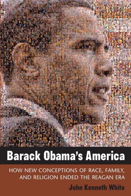 Cover of the book Barack Obama's America by John Kenneth White, University of Michigan Press