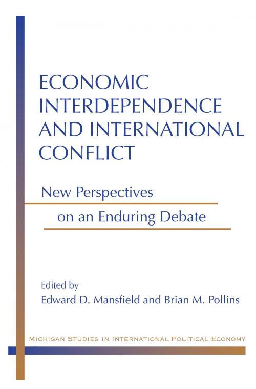 Cover of the book Economic Interdependence and International Conflict by , University of Michigan Press