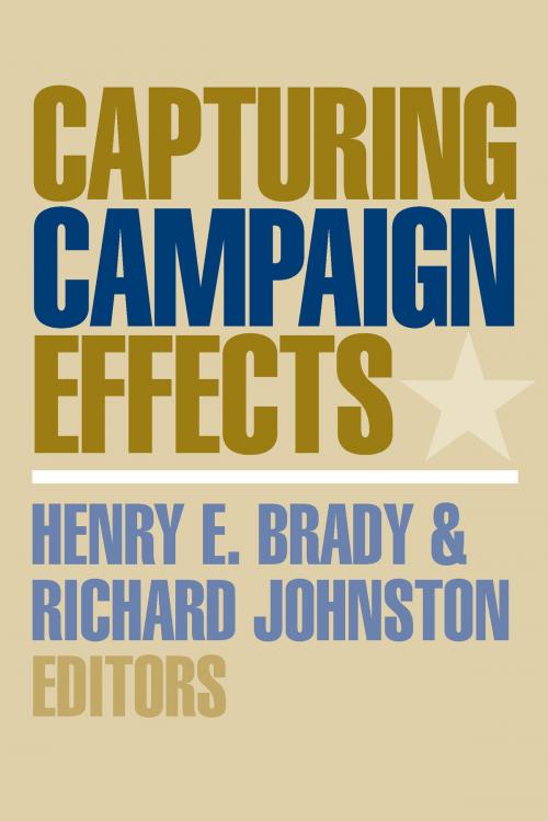 Cover of the book Capturing Campaign Effects by , University of Michigan Press