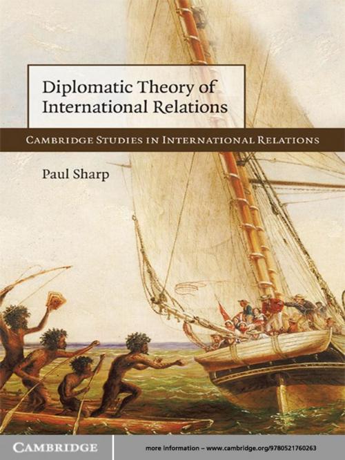 Cover of the book Diplomatic Theory of International Relations by Paul Sharp, Cambridge University Press