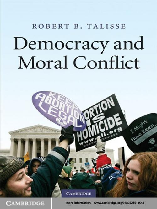 Cover of the book Democracy and Moral Conflict by Robert B. Talisse, Cambridge University Press