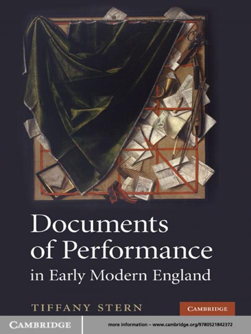 Cover of the book Documents of Performance in Early Modern England by Tiffany Stern, Cambridge University Press