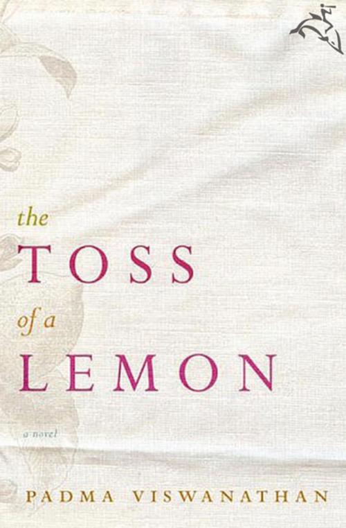 Cover of the book The Toss of a Lemon by Padma Viswanathan, Houghton Mifflin Harcourt