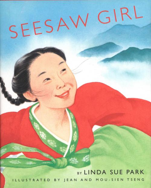Cover of the book Seesaw Girl by Linda Sue Park, HMH Books