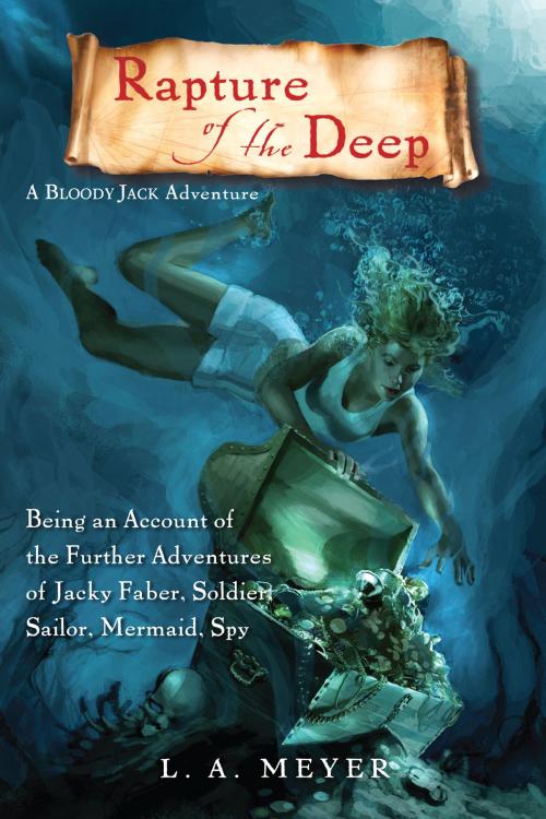 Cover of the book Rapture of the Deep by L. A. Meyer, HMH Books