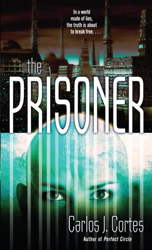 Cover of the book The Prisoner by Carlos Cortes, Random House Publishing Group