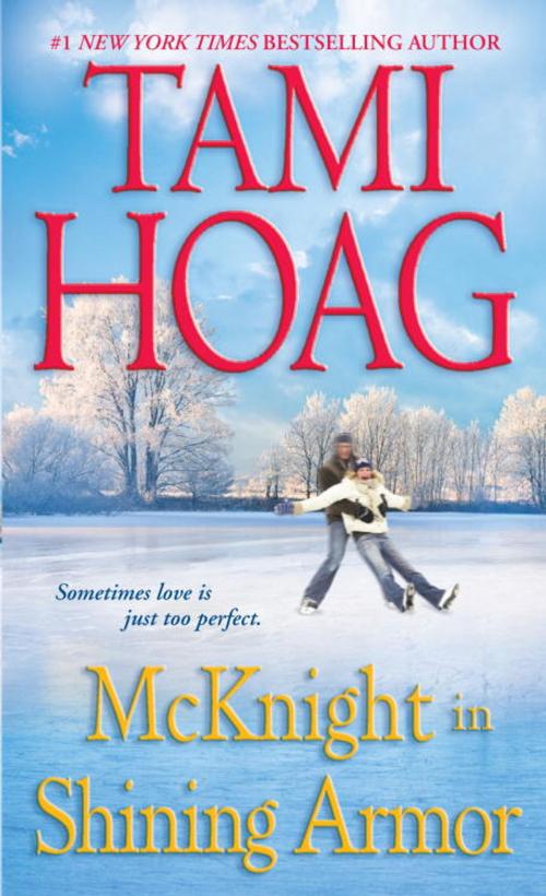 Cover of the book McKnight in Shining Armor by Tami Hoag, Random House Publishing Group