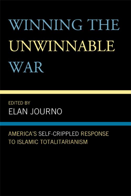 Cover of the book Winning the Unwinnable War by Alex Epstein, Yaron Brook, Lexington Books