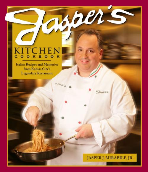 Cover of the book Jasper's Kitchen Cookbook by Jasper J. Mirabile Jr., Andrews McMeel Publishing
