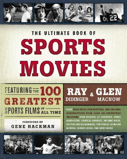 Cover of the book The Ultimate Book of Sports Movies by Ray Didinger, Glen Macnow, Running Press