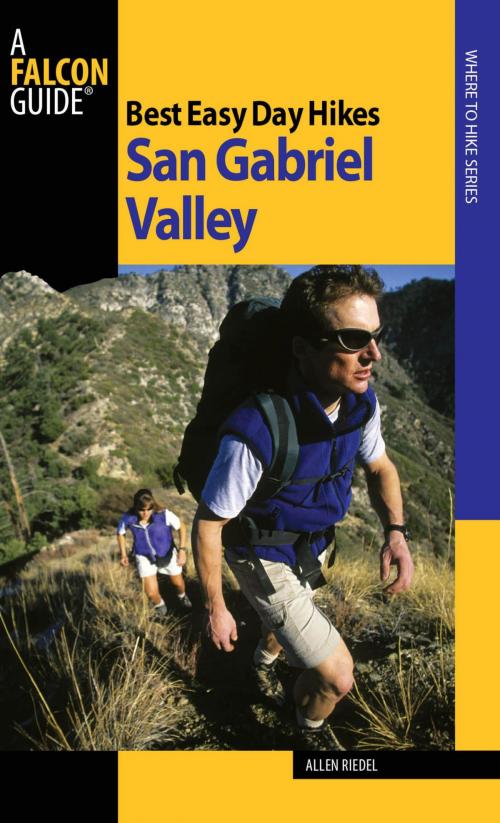 Cover of the book Best Easy Day Hikes San Gabriel Valley by Allen Riedel, Falcon Guides