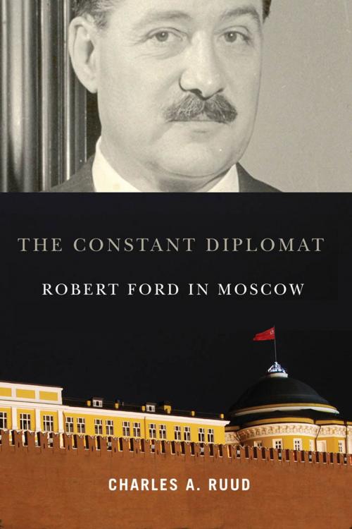 Cover of the book The Constant Diplomat by Charles A. Ruud, MQUP