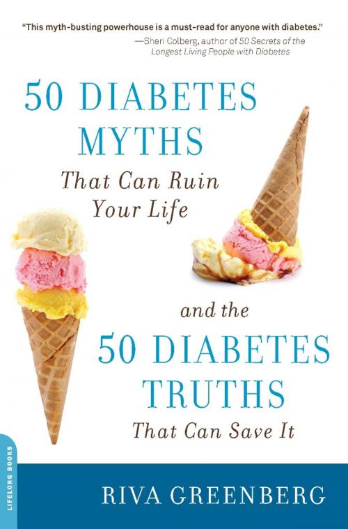 Cover of the book 50 Diabetes Myths That Can Ruin Your Life by Riva Greenberg, Hachette Books