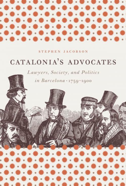 Cover of the book Catalonia's Advocates by Stephen Jacobson, The University of North Carolina Press