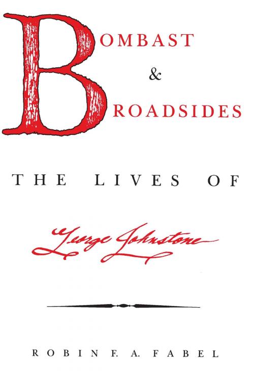 Cover of the book Bombast And Broadsides by Robin F. A. Fabel, University of Alabama Press