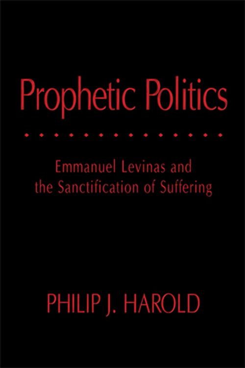 Cover of the book Prophetic Politics by Philip J. Harold, Ohio University Press