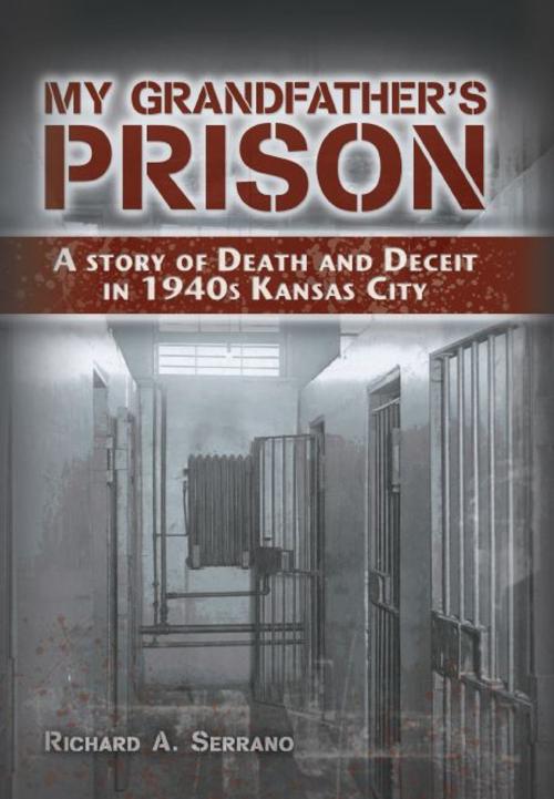 Cover of the book My Grandfather's Prison by Richard A. Serrano, University of Missouri Press