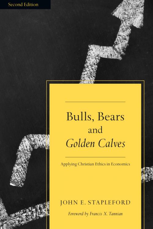 Cover of the book Bulls, Bears and Golden Calves by John E. Stapleford, IVP Academic