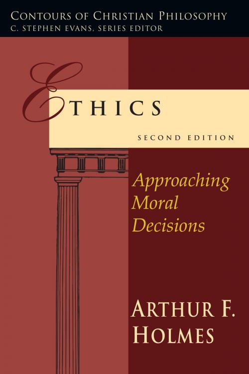 Cover of the book Ethics by Arthur F. Holmes, IVP Academic