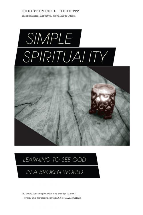 Cover of the book Simple Spirituality by Christopher L. Heuertz, IVP Books