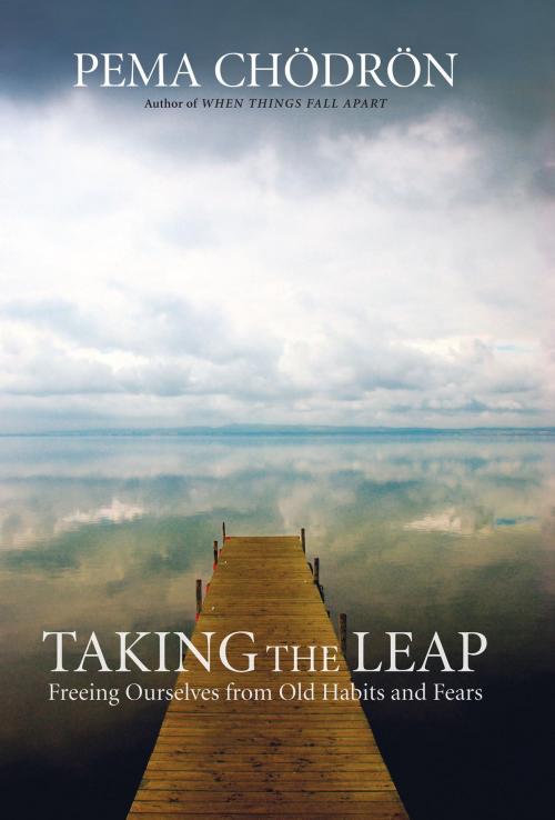 Cover of the book Taking the Leap by Pema Chodron, Shambhala