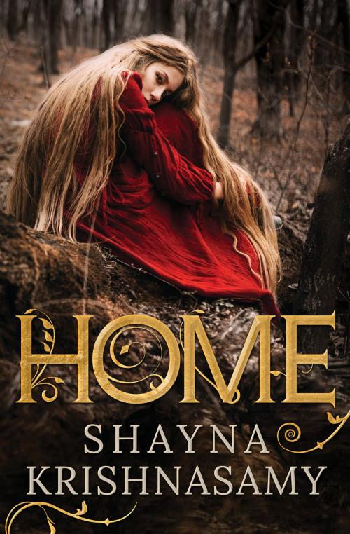 Cover of the book Home by Shayna Krishnasamy, Shayna Krishnasamy