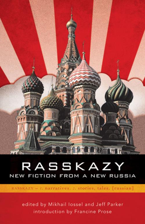 Cover of the book Rasskazy: New Fiction from a New Russia by , Tin House Books